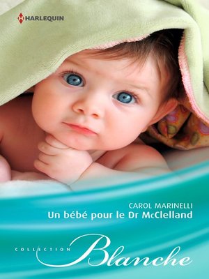 cover image of Un bébé pour le Dr McClelland